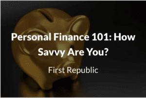 Personal Finance 101: How Savvy Are You?